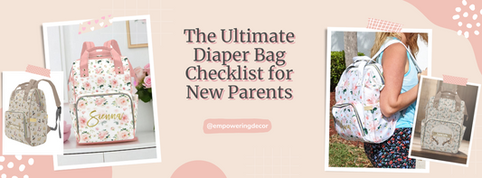 The Ultimate Diaper Bag Checklist for New Parents