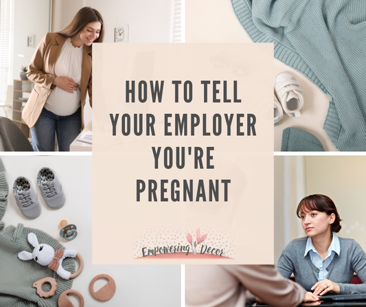 How to Tell Your Employer You're Pregnant