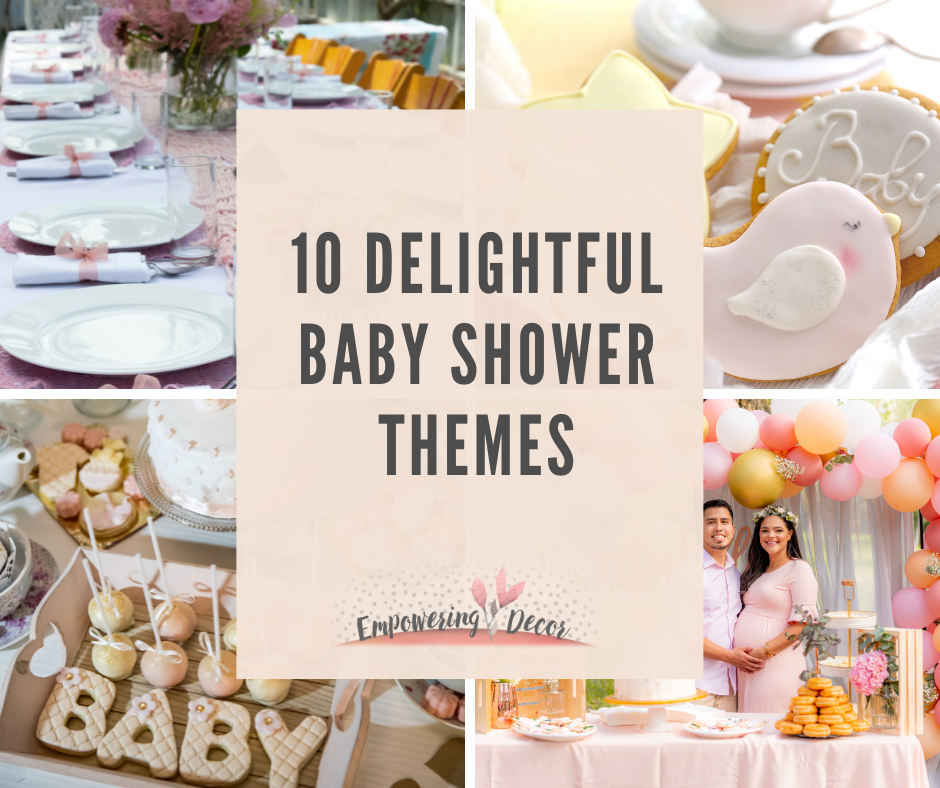 10 Delightful Baby Shower Themes to Make Your Celebration Unforgettable