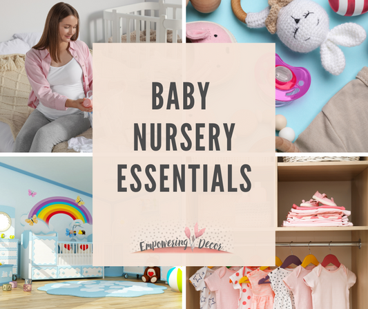 Baby Nursery Essentials