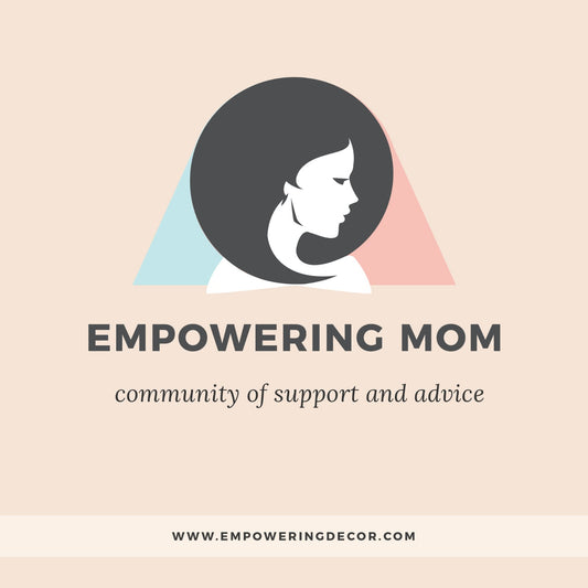 Empowering Mom - community of support and advice